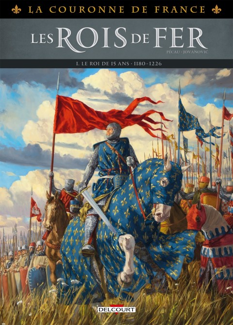 Couverture de l'album La Couronne de France - Les Rois de fer 1 Le Roi de 15 ans : 118-1226