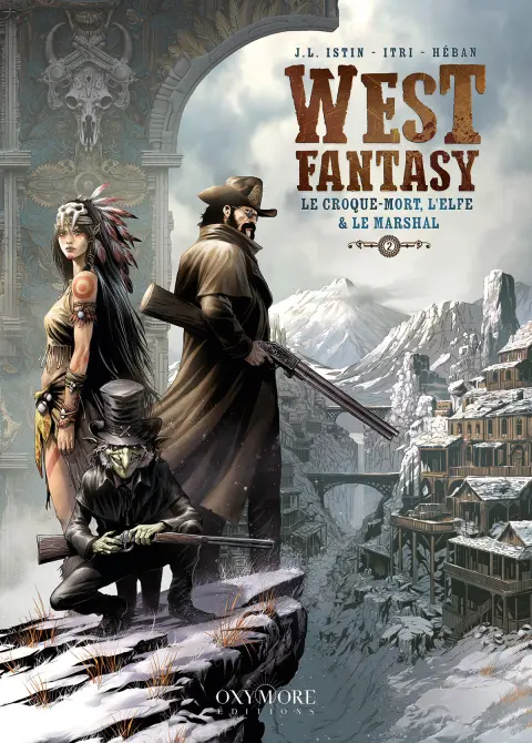 West Fantasy 2 Le Croque-mort, L'Elfe & Le Marshal