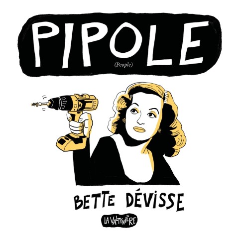 Pipole (people) Bette Dévisse