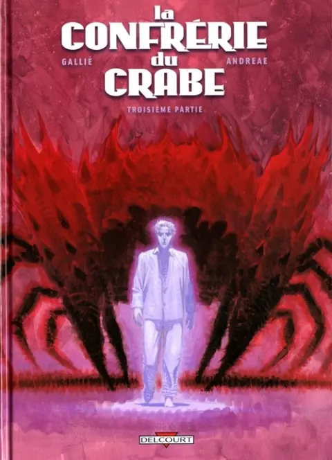 La Confrérie du crabe Tome 3 Troisième partie