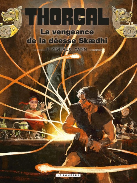 Thorgal Tome 43 La vengeance de la déesse Skaedhi