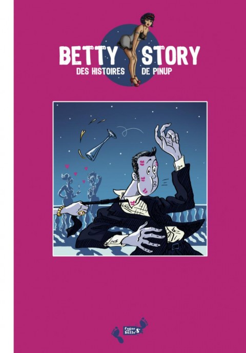 ... Story Tome 4 Betty story, des histoires de pinup
