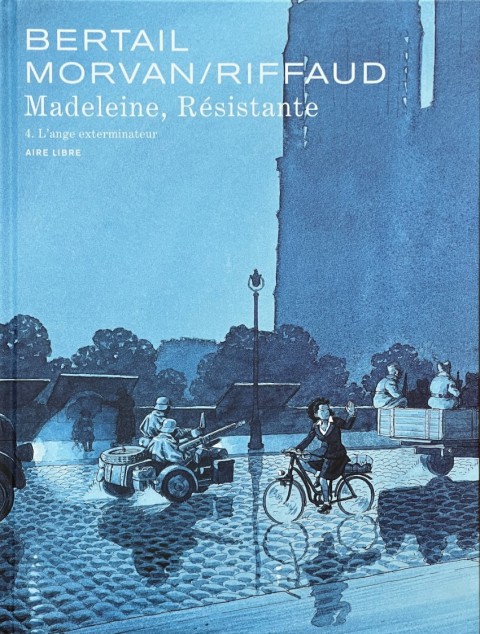 Madeleine, résistante 4 L'ange exterminateur