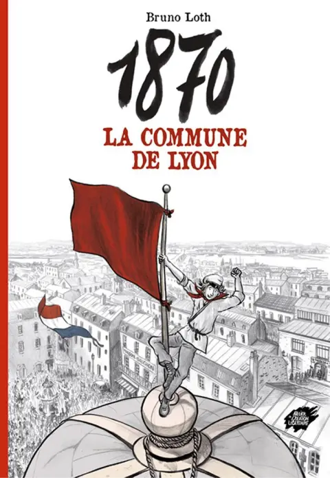 1870 La Commune de Lyon