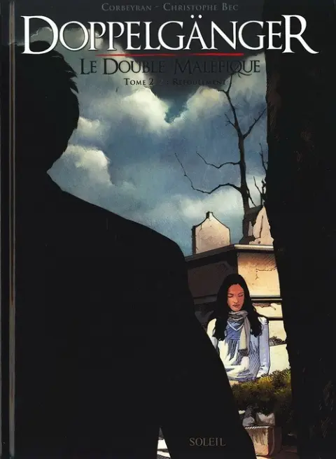Doppelgänger - Le Double Maléfique Tome 2 Refoulement