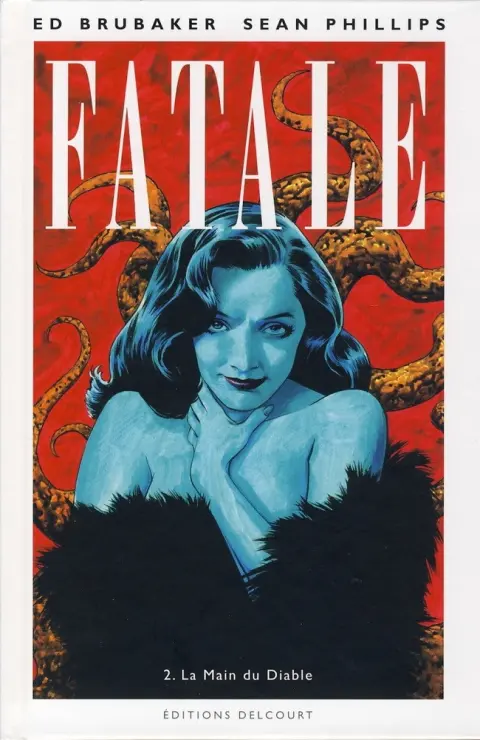 Fatale Tome 2 La main du diable