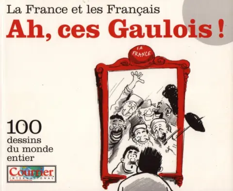 100 dessins du monde entier Tome 2 Ah, ces Gaulois!