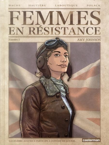 Couverture de l'album Femmes en résistance numéro 1 Amy Johnson