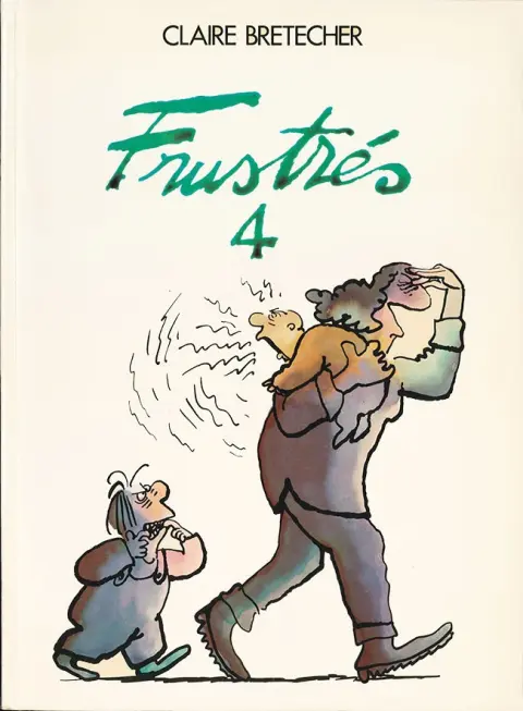 Les Frustrés Tome 4