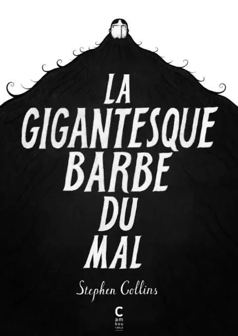 La Gigantesque barbe du mal