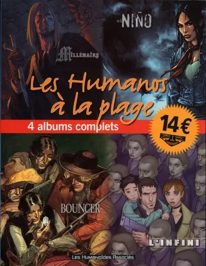 Les Humanos à la plage Tome 1 Millénaire, El Nino, Bouncer, L'infini