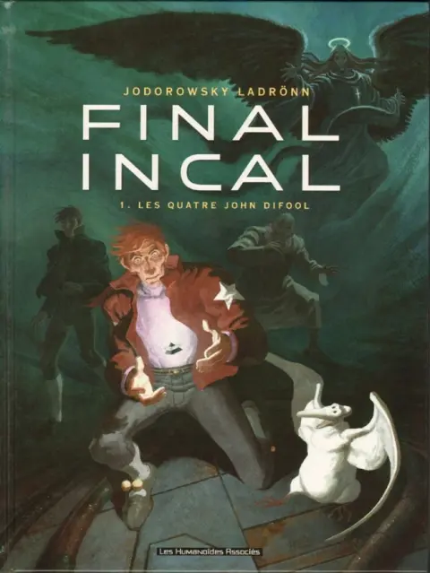 Final Incal Tome 1 Les quatre John Difool