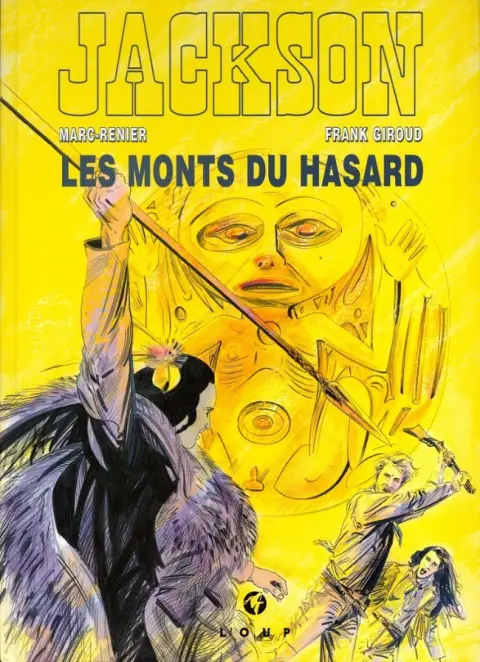 Jackson Tome 4 Les monts du hasard