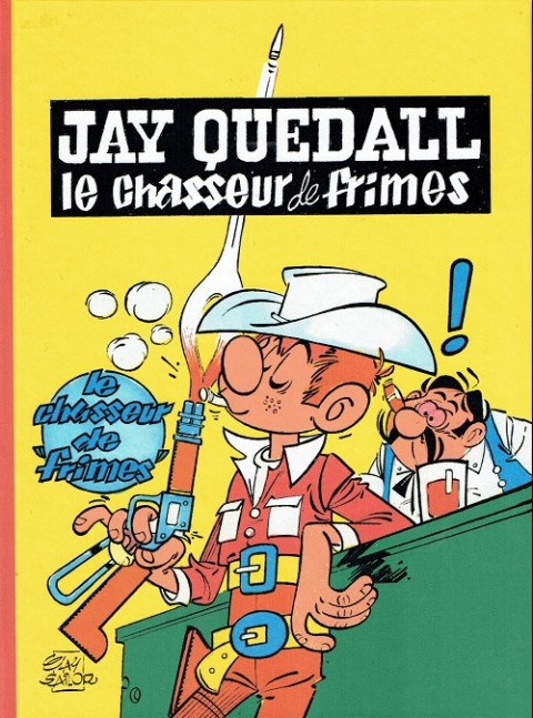 Couverture de l'album Jay Quedall Le chasseur de frimes