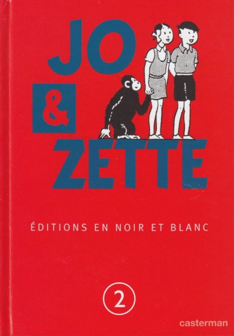 Jo et Zette - éditions en noir et blanc Jo et Zette, éditions en N&B T.2