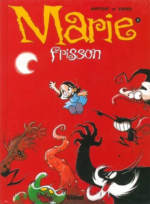Marie Frisson Tome 3 Retiens la nuit...