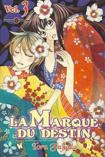La Marque du destin Vol. 3