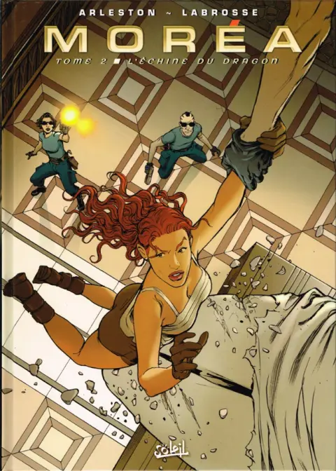Moréa Tome 2 L'échine du dragon