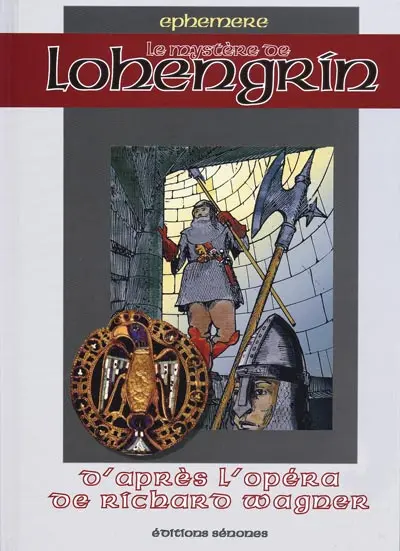 Le Mystère de Lohengrin
