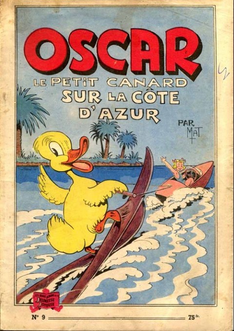 Couverture de l'album Oscar le petit canard Tome 9 Oscar le petit canard sur la côte d'Azur