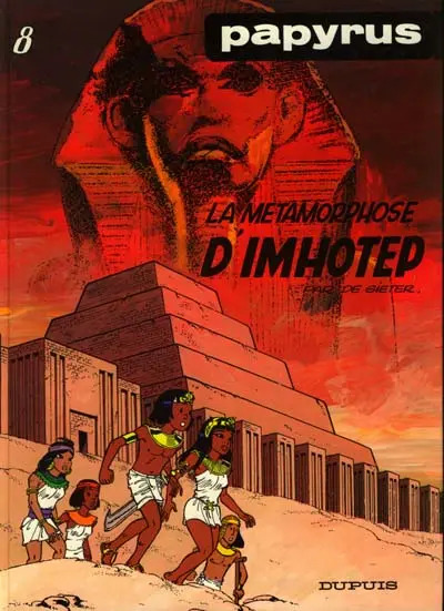 Papyrus Tome 8 La métamorphose d'Imhotep