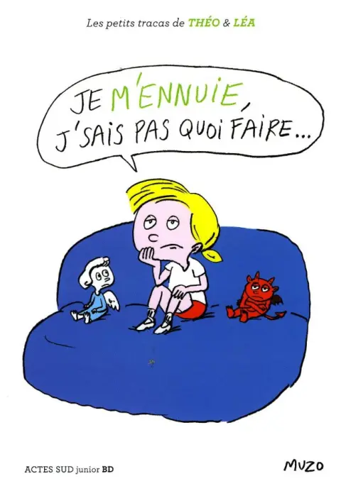 Les petits tracas de Théo & Léa Tome 3 Je m'ennuie, j'sais pas quoi faire ...