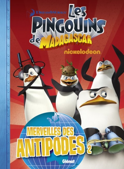 Couverture de l'album Les Pingouins de Madagascar Glénat Tome 3 Merveilles des Antipodes 2