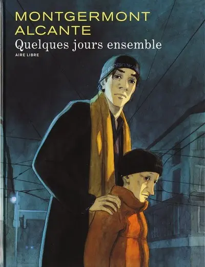 Quelques jours ensemble