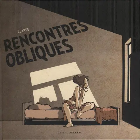 Réalités obliques Tome 3 Rencontres obliques