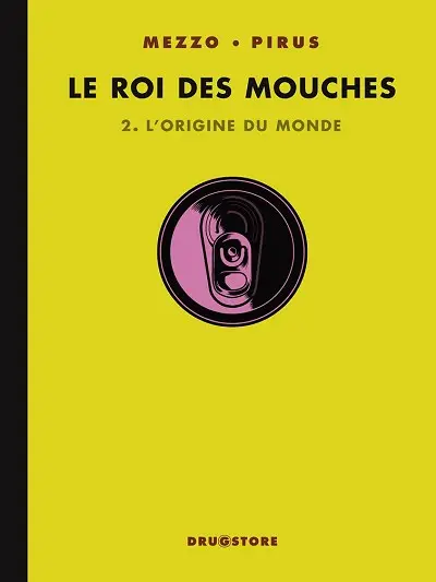 Le Roi des mouches Tome 2 L'origine du monde