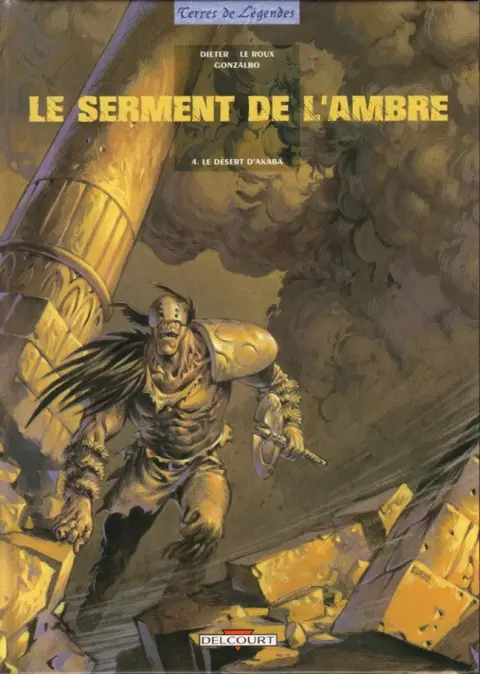 Le serment de l'Ambre Tome 4 Le désert d'Akaba