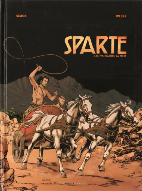 Sparte Tome 3 Ne pas craindre la mort