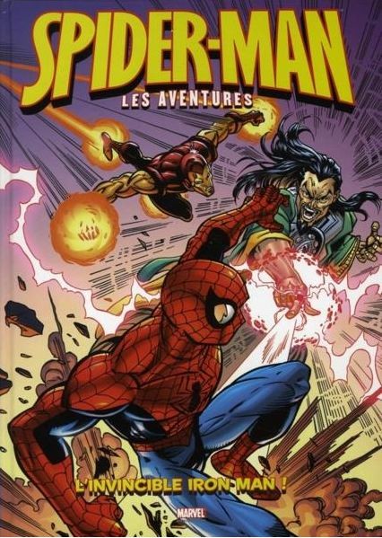 Couverture de l'album Spider-Man - Les Aventures Tome 5 L'invincible Iron Man !