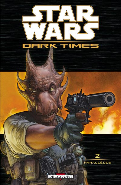 Couverture de l'album Star Wars - Dark Times Tome 2 Parallèles