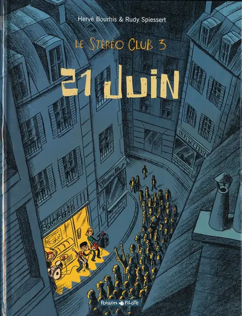 Le Stéréo club Tome 3 21 Juin