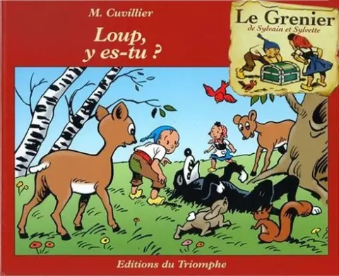 Le grenier de Sylvain et Sylvette Tome 6 Loup, y es-tu ?