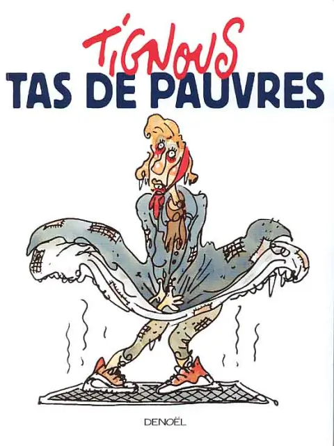 Tas de ... Tome 2 Tas de pauvres