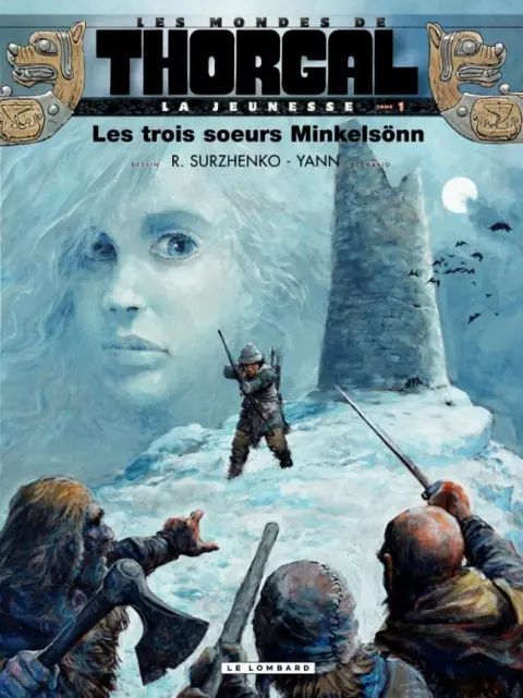 Les mondes de Thorgal - La Jeunesse de Thorgal
