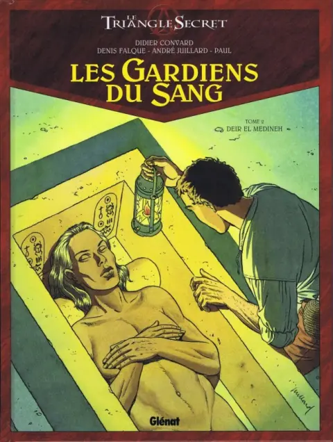 Le Triangle secret - Les Gardiens du Sang Tome 2 Deir el Médineh