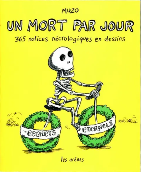 Un mort par jour 365 notices nécrologiques en dessins