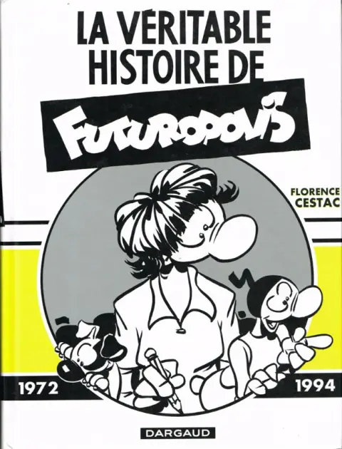 La Véritable histoire de Futuropolis
