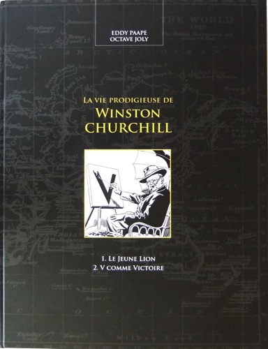 Couverture de l'album La Vie prodigieuse de Winston Churchill Le jeune lion + V comme victoire