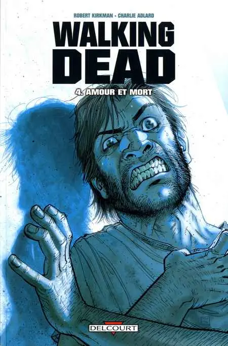 Walking Dead Tome 4 Amour et mort