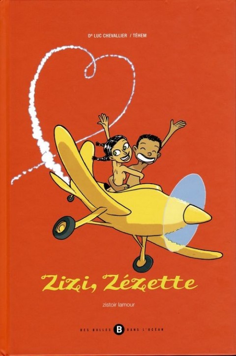 Couverture de l'album Zizi, Zézette Zistoir lamour