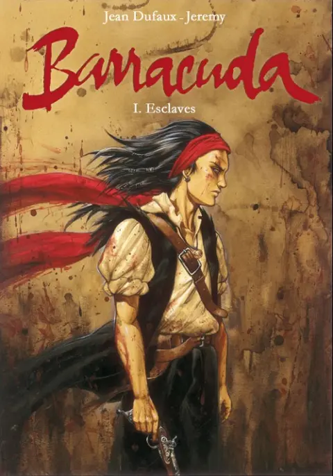 Barracuda Tome 1 Esclaves