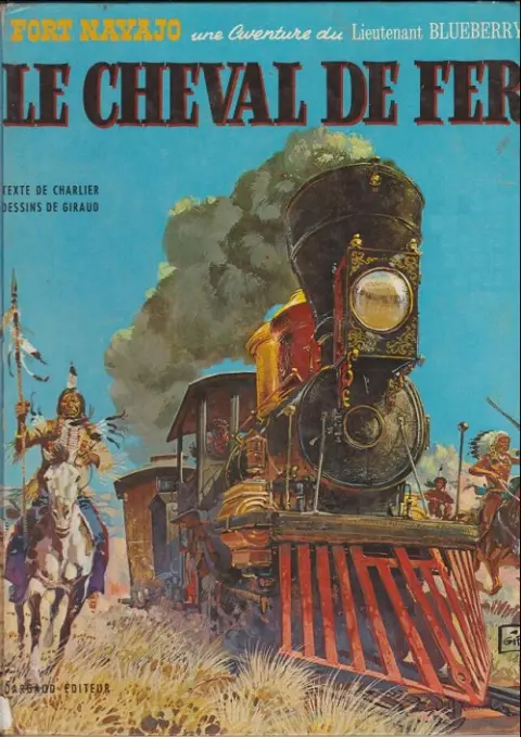 Couverture de l'album Blueberry Tome 7 Le cheval de fer