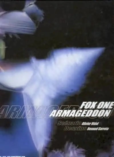 Fox One Tome 1 Armageddon