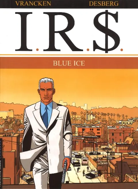Couverture de l'album I.R.$. Tome 3 Blue Ice