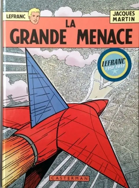 Couverture de l'album Lefranc Tome 1 la grande menace