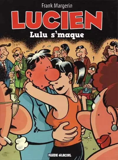 Couverture de l'album Lucien Tome 3 Lulu s'maque